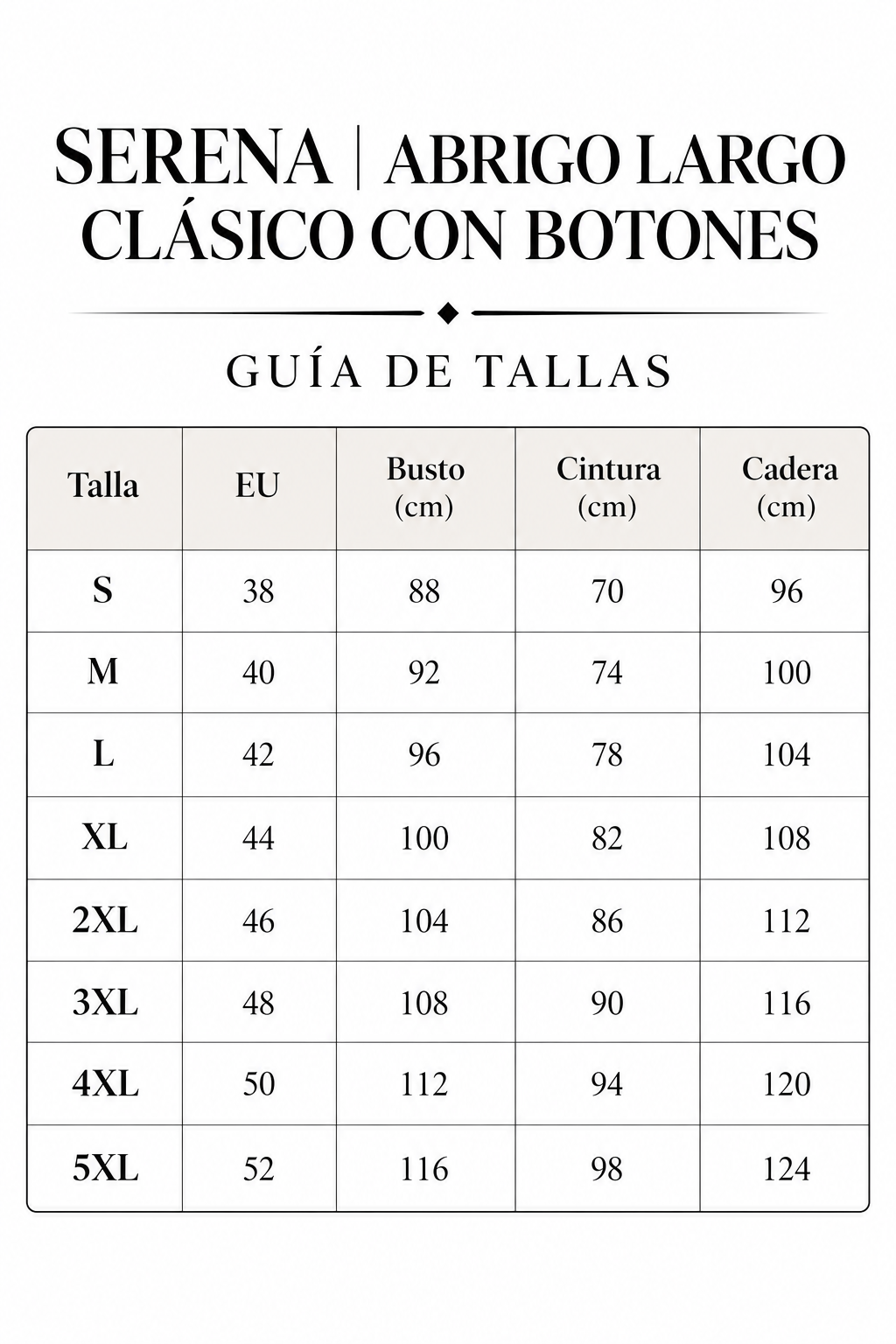 SERENA | ABRIGO LARGO CLÁSICO CON BOTONES. size chart